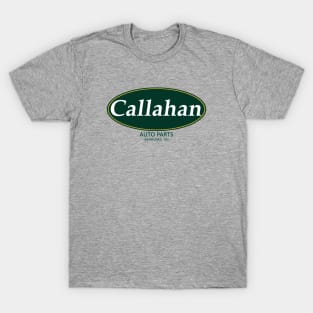 Callahan Auto Parts [Rx-tp] T-Shirt